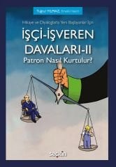 Seçkin İşçi–İşveren Davaları–II - Tuğrul Yılmaz Seçkin Yayınları