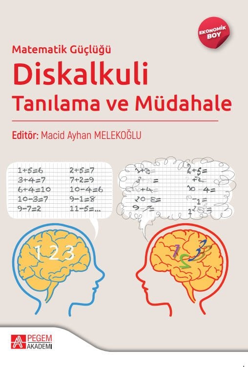 Pegem Matematik Güçlüğü Diskalkuli Tanılama ve Müdahale (Ekonomik Boy) - Macid Ayhan Melekoğlu Pegem Akademi Yayıncılık
