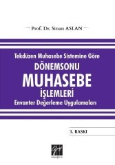 Gazi Kitabevi Tekdüzen Muhasebe Sistemine Göre Dönemsonu Muhasebe İşlemleri Envanter Değerleme Uygulamaları - Sinan Aslan Gazi Kitabevi