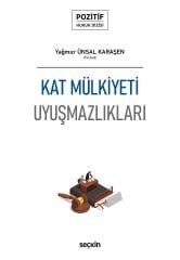 Seçkin Kat Mülkiyeti Uyuşmazlıkları - Yağmur Ünsal Karaşen Seçkin Yayınları