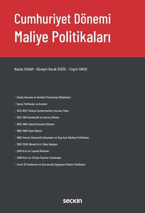 Seçkin Cumhuriyet Dönemi Maliye Politikaları - Nazan Susam Seçkin Yayınları