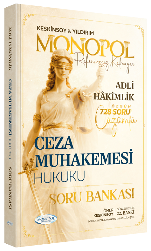 Monopol Adli Hakimlik Ceza Muhakemesi Hukuku Soru Bankası Çözümlü 22. Baskı - Ömer Keskinsoy Monopol Yayınları