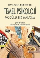 Anı Yayıncılık Temel Psikoloji Modüler Bir Yaklaşım - Brett W. Pelham, David Boninger Anı Yayıncılık