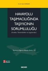 Seçkin Havayolu Taşımacılığında Taşıyıcının Sorumluluğu 2. Baskı - Hikmet Cem Congar Seçkin Yayınları