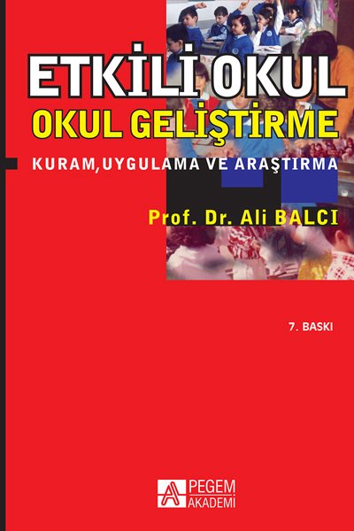 Pegem Etkili Okul ve Okul Geliştirme Ali Balcı Pegem Akademi Yayıncılık