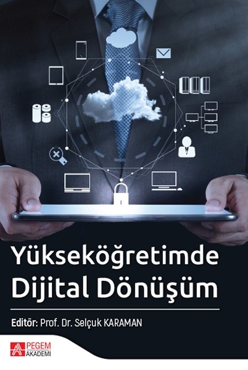 Pegem Yükseköğretimde Dijital Dönüşüm - Selçuk Karaman Pegem Akademi Yayınları