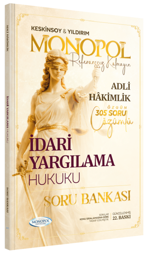 Monopol Adli Hakimlik İdari Yargılama Hukuku Soru Bankası Çözümlü 22. Baskı - Ömer Keskinsoy Monopol Yayınları