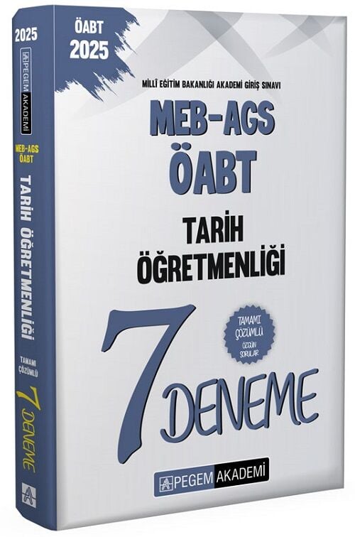 Pegem 2025 ÖABT MEB-AGS Tarih Öğretmenliği 7 Deneme Çözümlü Pegem Akademi Yayınları