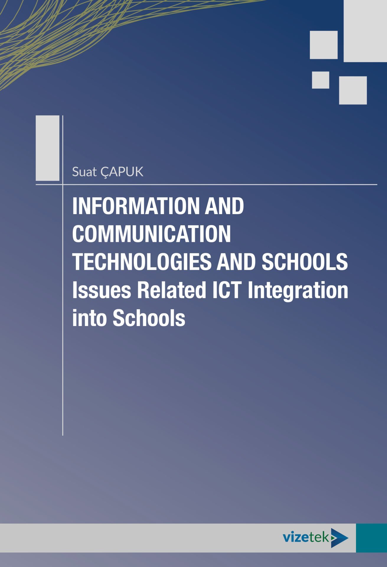 Vizetek Information and Communication Technologies and Schools Vizetek Yayıncılık