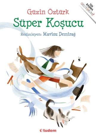 Süper Koşucu - Güzin Öztürk Tudem Yayınları