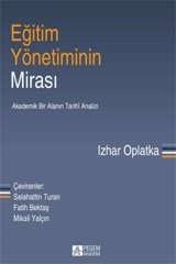 Pegem Eğitim Yönetiminin Mirası Izhar Oplatka Pegem Akademi Yayıncılık