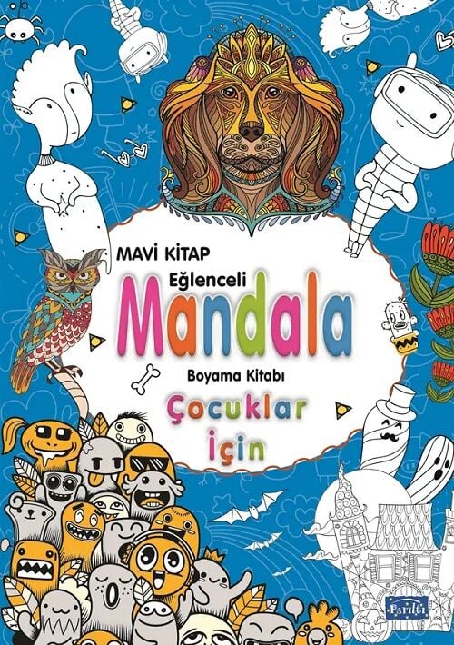 Mandala - Çocuklar için Boyama Kitabı Mavi Parıltı Yayınları