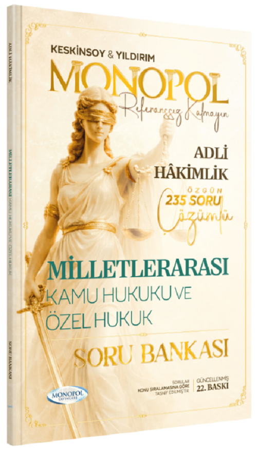 Monopol Adli Hakimlik Milletlerarası Kamu Hukuku ve Özel Hukuk Soru Bankası Çözümlü 22. Baskı - Ömer Keskinsoy Monopol Yayınları