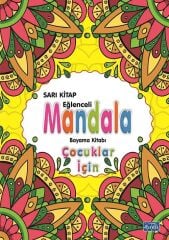 Mandala - Çocuklar için Boyama Kitabı Sarı Parıltı Yayınları