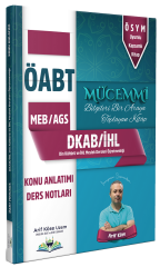 Arif Köse ÖABT MEB-AGS DKAB Din Kültürü ve Ahlak Bilgisi Öğretmenliği MÜCEMMİ Konu Anlatımı Ders Notları Arif Köse UZEM