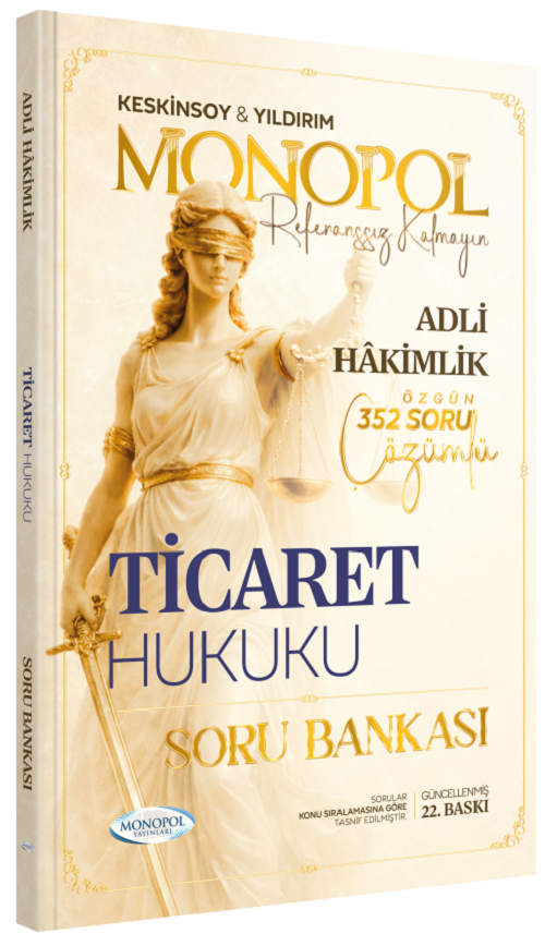 Monopol Adli Hakimlik Ticaret Hukuku Soru Bankası Çözümlü 22. Baskı - Ömer Keskinsoy Monopol Yayınları