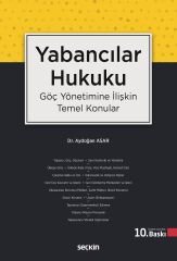 Seçkin Yabancılar Hukuku 10. Baskı - Aydoğan Asar Seçkin Yayınları