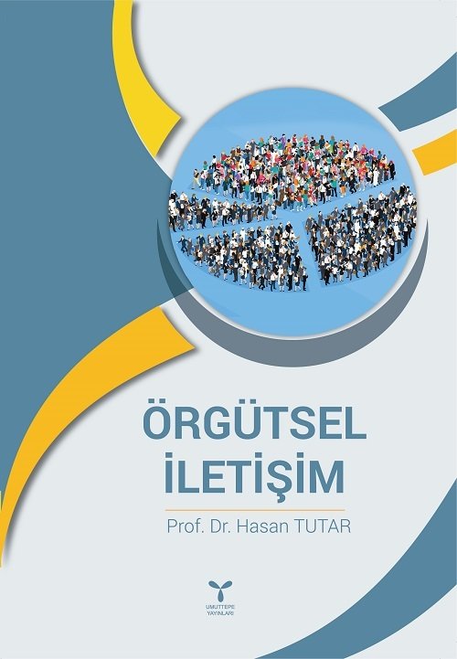 Umuttepe Örgütsel İletişim - Hasan Tutar Umuttepe Yayınları