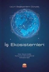 Nobel İş Ekosistemleri - Mine Afacan Fındıklı, Muhammet Fatih Şengüllendi, Ali İbrahim Balın Nobel Bilimsel Eserler