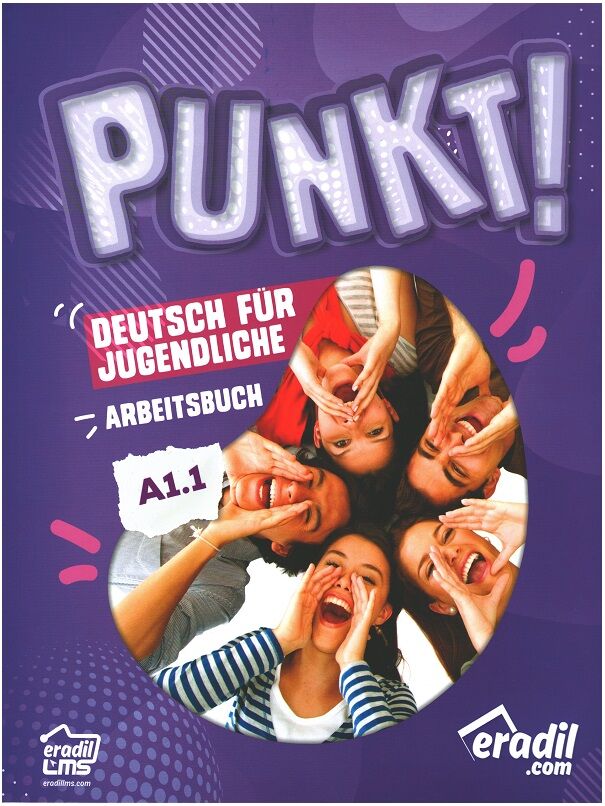 Eradil Punkt Deutsch A1.1, Arbeistbuch - Derya Deniz Dumlu Eradil Yayıncılık
