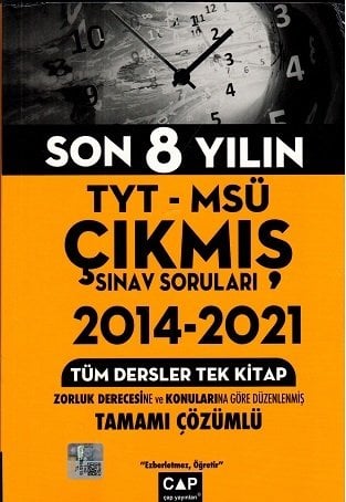 Çap Yayınları YKS TYT MSÜ Tüm Dersler 2014-2021 Son 8 Yıl Çıkmış Sınav Soruları Tek Kitap Çözümlü Çap Yayınları