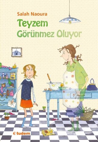Teyzem Görünmez Oluyor - Salah Naoura Tudem Yayınları