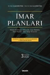 Seçkin İmar Planları 3. Baskı - Erol Köktürk, Erdal Köktürk Seçkin Yayınları