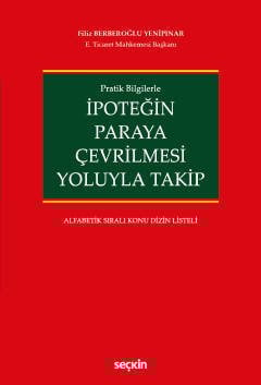 Seçkin İpoteğin Paraya Çevrilmesi Yoluyla Takip - Filiz Berberoğlu Yenipınar Seçkin Yayınları