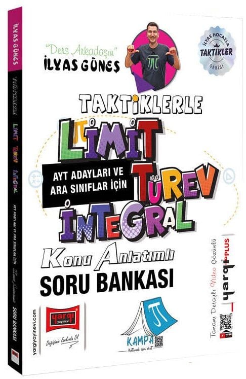 Yargı YKS AYT ve Ara Sınıflar İçin Taktiklerle Limit Türev İntegral Konu Anlatımlı Soru Bankası - İlyas Güneş Yargı Yayınları