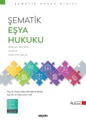 Seçkin HMGS Şematik Eşya Hukuku 4. Baskı - Hatice Kübra Ercoşkun Şenol, Kübra Sucu Yer Seçkin Yayınları