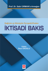 Ekin İktisadi Bakış - İlhan Eroğlu Ekin Yayınları