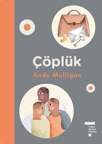 Tudem Modern Klasikler - Çöplük - Andy Mulligan Tudem Yayınları