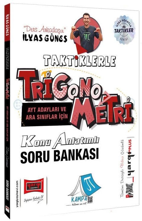 Yargı YKS AYT ve Ara Sınıflar İçin Taktiklerle Trigonometri Konu Anlatımlı Soru Bankası - İlyas Güneş Yargı Yayınları