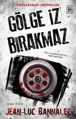 Gölge İz Bırakmaz - Jean-Luc Bannalec Parodi Yayınları