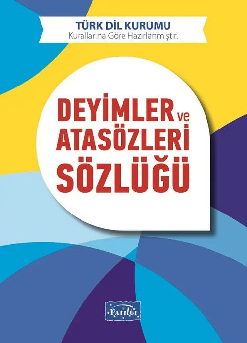 Deyimler ve Atasözleri Sözlüğü Parıltı Yayınları