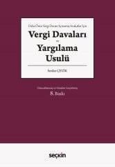 Seçkin Vergi Davaları ve Yargılama Usulü 8. Baskı - Serdar Çevik Seçkin Yayınları