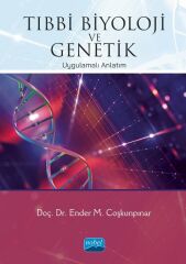 Nobel Tıbbi Biyoloji ve Genetik - Ender M. Coşkunpınar Nobel Akademi Yayınları