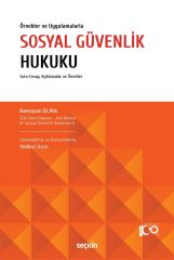 Seçkin Sosyal Güvenlik Hukuku 7. Baskı - Ramazan Elma Seçkin Yayınları