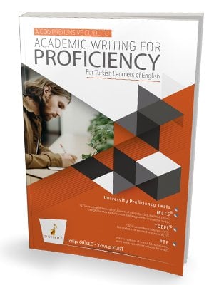 Pelikan A Comprehensive Guide to Academic Writing for Proficiency - Talip Gülle, Yavuz Kurt Pelikan Yayınları