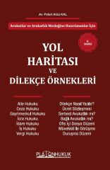 Platon Yol Haritası ve Dilekçe Örnekleri 6. Baskı - Paluri Arzu Kal Demirçi Platon Hukuk Yayınları