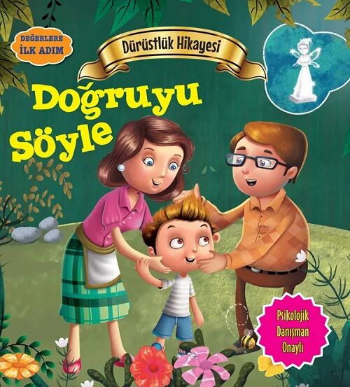 Değerlere İlk Adım - Doğruyu Söyle Parıltı Yayınları