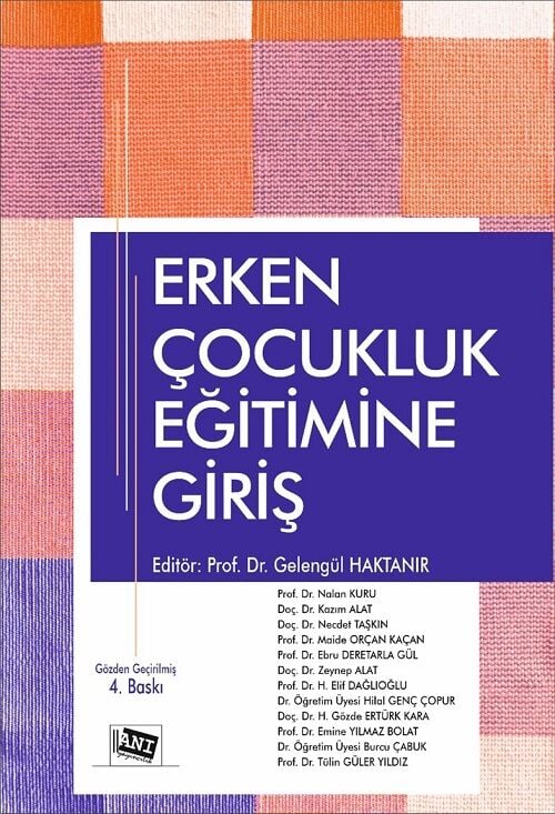 Anı Yayıncılık Erken Çocukluk Eğitimine Giriş 4. Baskı - Gelengül Haktanır Anı Yayıncılık