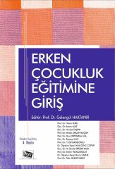 Anı Yayıncılık Erken Çocukluk Eğitimine Giriş 4. Baskı - Gelengül Haktanır Anı Yayıncılık