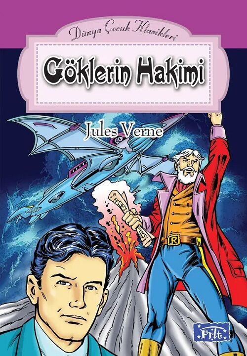 Dünya Çocuk Klasikleri - Göklerin Hakimi - Jules Verne Parıltı Yayınları