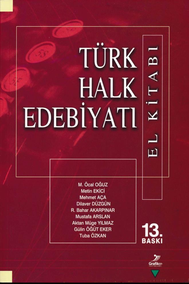 Grafiker Türk Halk Edebiyatı - M. Öcal Oğuz Grafiker Yayınları