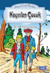 Dünya Çocuk Klasikleri - Kaçırılan Çocuk -  Robert Louis Stevenson Parıltı Yayınları