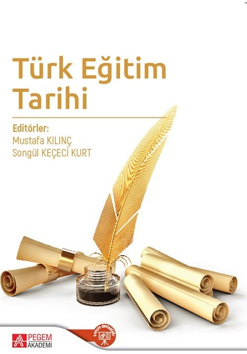 Pegem Türk Eğitim Tarihi Mustafa Kılınç, Songül Keçeci Kurt Pegem Akademi Yayıncılık