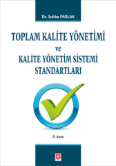Ekin Toplam Kalite Yönetimi ve Kalite Yönetim Standartları - Sıdıka Parlak Ekin Yayınları