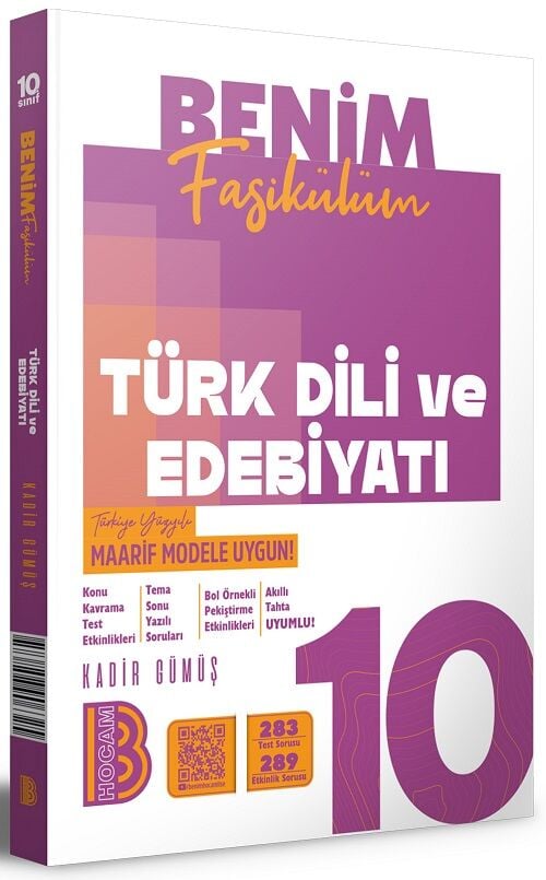 Benim Hocam 10. Sınıf Türk Dili ve Edebiyatı Maarif Model Benim Fasikülüm - Kadir Gümüş Benim Hocam Yayınları
