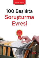 Seçkin 100 Başlıkta Soruşturma Evresi 16. Baskı - Cüneyd Altıparmak Seçkin Yayınları